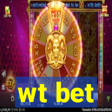 wt bet